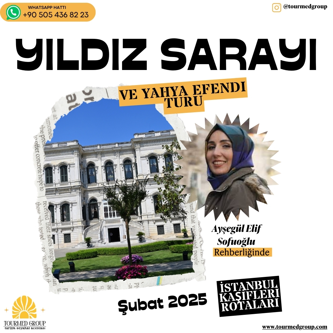 İstanbul Kaşifleri Yıldız Sarayı Yahya Efendi Turu